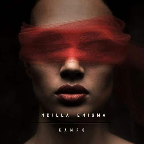 Kamro Indilla Enigma
