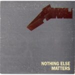 دانلود آهنگ Metallica – Nothing Else Matters