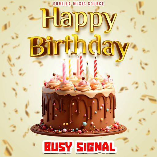 دانلود آهنگ Busy Signal – Happy Birthday